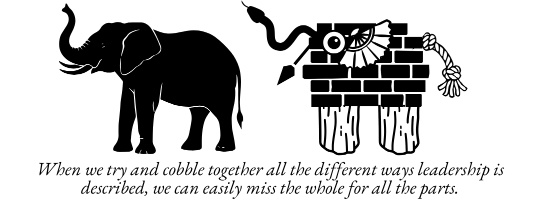 An elephant on the left and a cobbled-together creature made of bricks, rope, and fan blades on the right — illustrating how leadership traits without a unifying purpose miss the whole for the parts